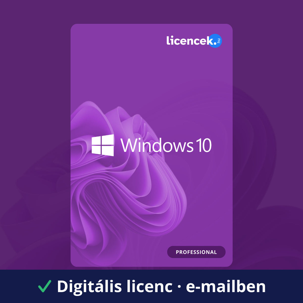 Windows 10 Pro digitális licenc – termékkulcs e-mailben