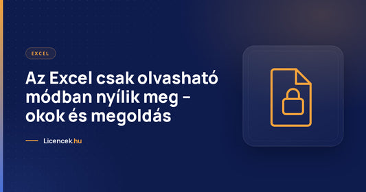Az Excel csak olvasható módban nyílik meg – okok és megoldás