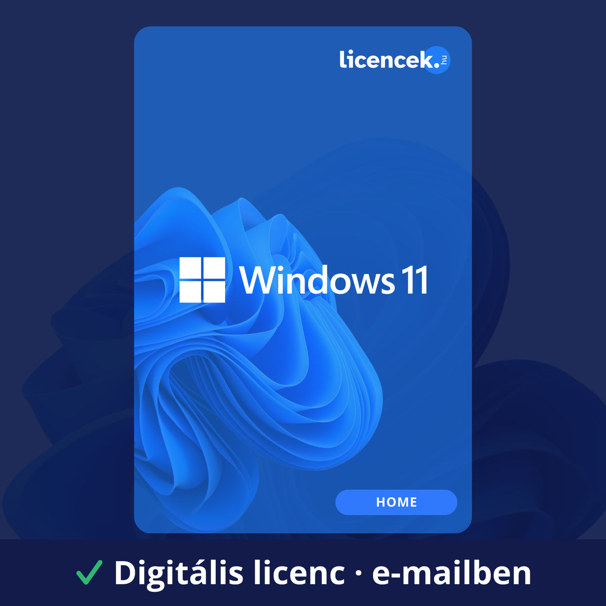 Windows 11 Home digitális licenc – termékkulcs e-mailben